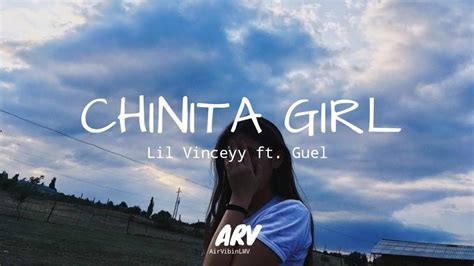 CHINITA GIRL by Lil Vinceyy ft Guel .